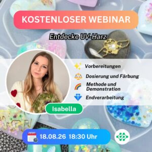 KOSTENLOSE LEKTION: Entdecke UV-Harz